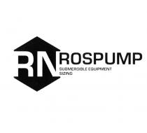 RN ROSPUMP SUBMERSIBLE EQUIPMENT SIZINGSIZING