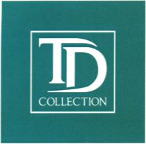 TD COLLECTIONCOLLECTION