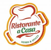 RISTORANTE A CASA HERBS & SPICESSPICES