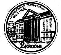 UNIVERSITAS TARTUENSIS 1632 1932 2 KROONI