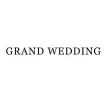 GRAND WEDDINGWEDDING