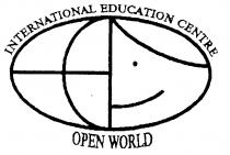 INTERNATIONAL EDUCATION CENTRE OPEN WORLD