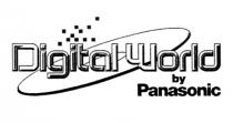 DIGITAL WORLD BY PANASONIC