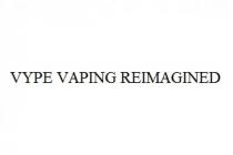 VYPE VAPING REIMAGINED