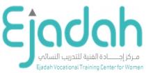 ejadah ejadah Vocational Training Center for Women ;مركز اجادة الفنية للتدريب النسائي