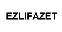 EZLIFAZET