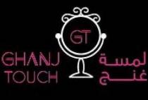 gt GHANJ TOUCH;لمسة غنج