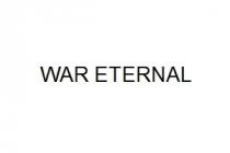 WAR ETERNAL