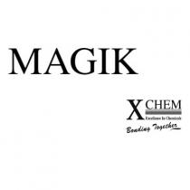 MAGIK XCHEM Excellence chemicals Bonding Together