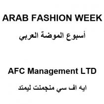 Arab Fashion Week AFC Management LTD;اسبوع الموضة العربي ايه اف سي منجمنت ليمتد