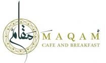 MAQAM CAFE AND BREAKFAST;مقام مقهى و إفطار