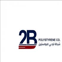 2B POLYSTYRENE CO ;شركة تو بي للبولسترين