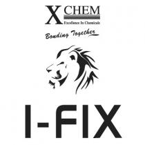 I-FIX XCHEM Excellence in Chemiclas Bonding Together