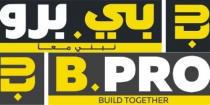 B B B. PRO BUILD TOGETHER;بي برو نبني معا ب ب