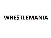 WRESTLEMANIA
