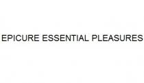 EPICURE ESSENTIAL PLEASURES