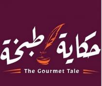 THE Gourmet Tale;حكاية طبخة