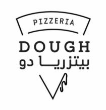 PIZZERIA DOUGH;بيتزريا دو