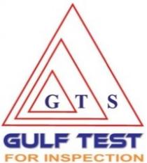 GULF TEST FOR INSPECTION GTS