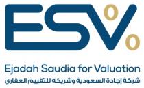 ESV Ejadah Saudia for Valuation ;شركة إجادة السعودية وشريكه للتقييم العقاري