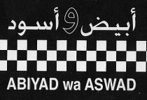 ABIYAD WA ASWAD ;ابيض و اسود