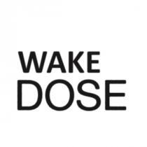 Wake Dose