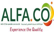 ALFA CO alfa co for operation services Ltd experience the quality ;شركة ألفا لخدمات التشغيل المحدودة