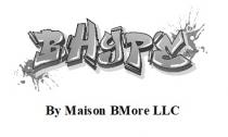 BHYPE By Maison B More LLC