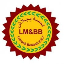 Lamsah Beblash E.S.T LM&BB;لمسة ببلاش