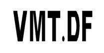 VMT DF