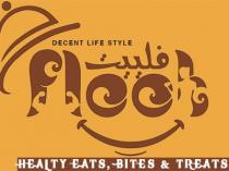 decent life style healty eats bites & treats FLEET;فلييت