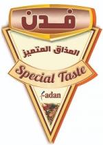 SPECIAL TASTE FADAN;فدن المذاق المتميز