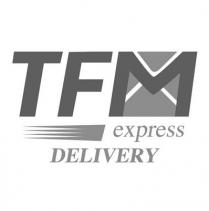 TFM express DELIVERY