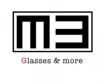 M3 Glasses & more