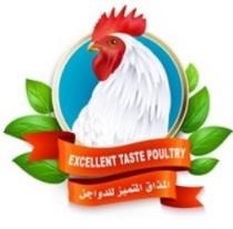 EXCELLENT TASTE POULTRY;المذاق المتميز للدواجن