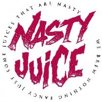 NASTY JUICE WE RREW NOTHING FANCY JUST SOME JUICES THAT ARE NASTY