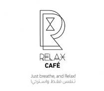 RX RELAX CAFE JUST BREATHE AND RELAX ; تنفس فقط واسترخي