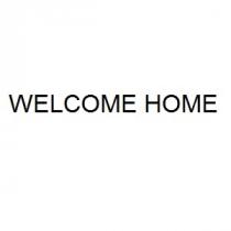 WELCOME HOME