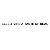 ELLE & VIRE A TASTE OF REAL