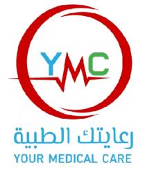 YOUR MEDICAL CARE YMC;رعايتك الطبية