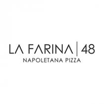 LA FARINA 48 NAPOLETANA PIZZA