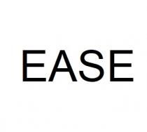 EASE