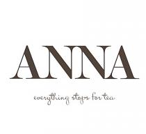 ANNA everything stops for tea