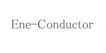 Ene-Conductor