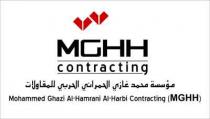 Mohammed Ghazi Al-Hamrani Al-Harbi Contraction (MGHH) ;مؤسسة محمد غازي زبن الحمراني الحربي للمقاولات