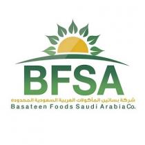 BFSA Basateen Foods Saudi Arabia Co;شركة بساتين المأكولات العربية السعودية المحدوده