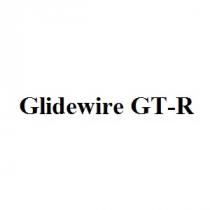 Glidewire GT-R