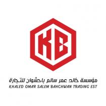 KB KHALED OMAR SALEM BAHCHWAN TRADING EST;مؤسسة خالد عمر سالم باحشوان للتجارة