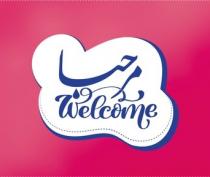 welcome;مرحبا