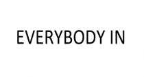 EVERYBODY IN